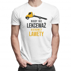 Nigdy nie lekceważ kierowcy lawety - męska koszulka z nadrukiem