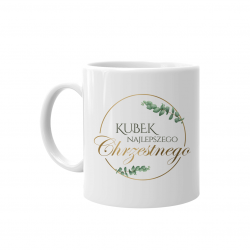Kubek najlepszego chrzestnego - kubek z nadrukiem