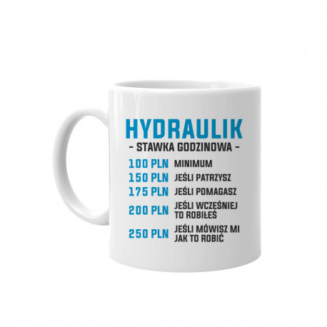 Hydraulik - stawka godzinowa - kubek z nadrukiem