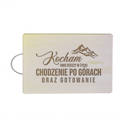 Kocham dwie rzeczy w życiu: chodzenie po górach i gotowanie - drewniana deska z grawerem