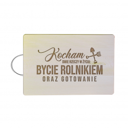 Kocham dwie rzeczy w życiu: bycie rolnikiem i gotowanie - drewniana deska z grawerem