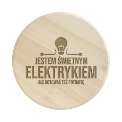 Jestem świetnym elektrykiem, ale gotować też potrafię - drewniana deska obrotowa z grawerem