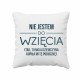 Nie jestem do wzięcia (tak, to moja dziewczyna kupiła mi tę poduszkę) - poduszka z nadrukiem