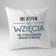 Nie jestem do wzięcia (tak, to moja dziewczyna kupiła mi tę poduszkę) - poduszka z nadrukiem