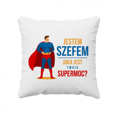 Jestem szefem - jaka jest twoja supermoc? - poduszka
