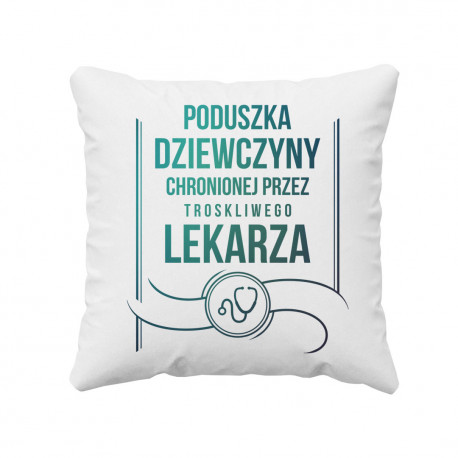 Poduszka dziewczyny chronionej przez troskliwego lekarza