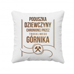 Poduszka dziewczyny chronionej przez troskliwego górnika