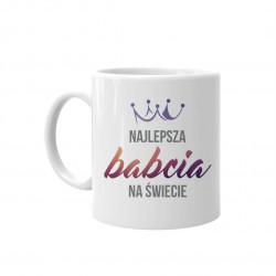 Najlepsza babcia na świecie - kubek z nadrukiem