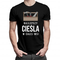 Najlepszy cieśla w całej wsi - męska koszulka z nadrukiem