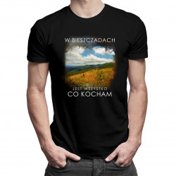 W Bieszczadach jest wszystko co kocham