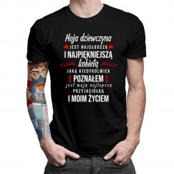 Moja dziewczyna - jest najsłodszą i najpiękniejszą kobietą - męska koszulka z nadrukiem