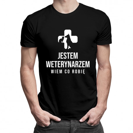 Jestem weterynarzem, wiem co robię - męska koszulka z nadrukiem