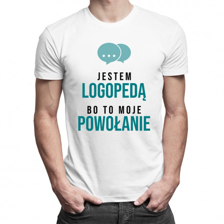Jestem logopedą bo to moje powołanie - męska koszulka z nadrukiem