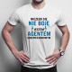 Niczego się nie boję - agent ubezpieczeniowy - męska koszulka z nadrukiem