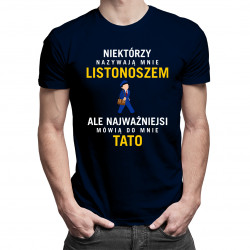 Niektórzy nazywają mnie listonoszem - męska koszulka z nadrukiem
