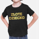 Złote dziecko - koszulka dziecięca z nadrukiem