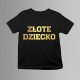 Złote dziecko - koszulka dziecięca z nadrukiem