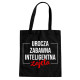 Urocza, zabawna, inteligentna, zajęta - torba z nadrukiem