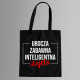 Urocza, zabawna, inteligentna, zajęta - torba z nadrukiem