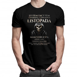 Jestem facetem z listopada. Mam 3 oblicza - męska koszulka z nadrukiem