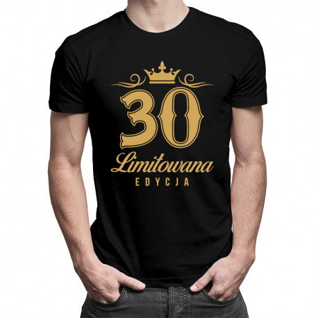 30 lat - limitowana edycja - męska koszulka z nadrukiem