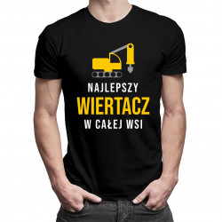 Najlepszy wiertacz we wsi - męska koszulka z nadrukiem