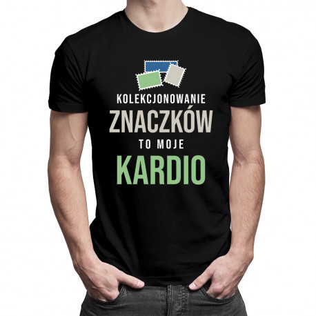 Kolekcjonowanie znaczków to moje kardio - męska koszulka z nadrukiem