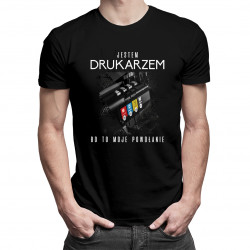 Jestem drukarzem, bo to moje powołanie - męska koszulka z nadrukiem