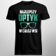 Najlepszy optyk w całej wsi - męska koszulka z nadrukiem