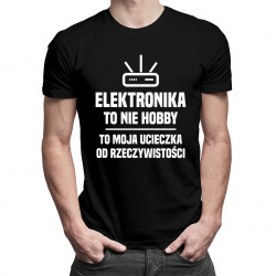 Elektronika to nie hobby - męska koszulka z nadrukiem