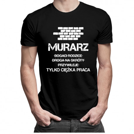 Murarz - tylko ciężka praca