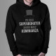 Po co Ci superbohater, skoro masz kominiarza - bluza