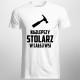 Najlepszy stolarz w całej wsi - męska koszulka z nadrukiem