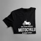 Wolę kiepski dzień na motocyklu niż dobry w pracy - męska koszulka z nadrukiem