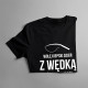 Wolę kiepski dzień z wędką niż dobry w pracy