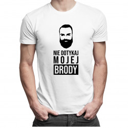 Nie dotykaj mojej brody