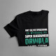 Nikt się nie spodziewał że wyrosnę na super seksownego drwala, ale oto jestem! - męska koszulka z nadrukiem