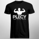 Plecy same się nie zrobią - męska koszulka z nadrukiem