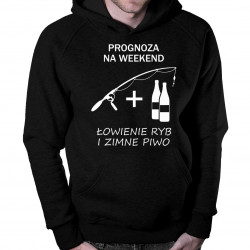 Prognoza na weekend - łowienie ryb i zimne piwo - męska bluza z nadrukiem
