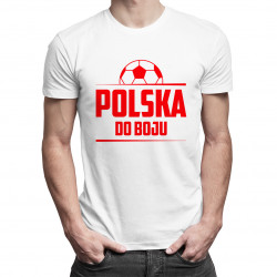 Polska Do Boju - męska koszulka z nadrukiem