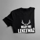 Nigdy nie lekceważ myśliwego - męska koszulka z nadrukiem