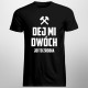 Dej mi dwóch, jo to zrobia - męska koszulka z nadrukiem