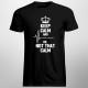 Keep calm and... ok, not that calm - męska koszulka z nadrukiem