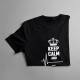 Keep calm and... ok, not that calm - męska koszulka z nadrukiem