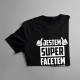 Jestem super facetem ale mam też super kobietę - męska koszulka z nadrukiem