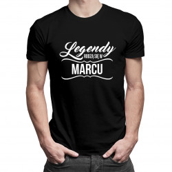 Legendy rodzą się w Marcu - męska koszulka z nadrukiem