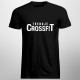 Trenuję crossfit - męska koszulka z nadrukiem