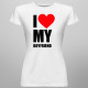 I love my boyfriend - damska koszulka z nadrukiem