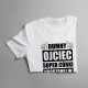 Dumny ojciec super córki urodzonej w czerwcu - męska koszulka z nadrukiem