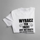 Wybacz ten facet jest już zajęty przez seksowną dziewczynę urodzoną w październiku - męska koszulka z nadrukiem